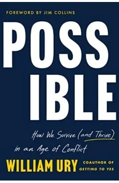 Possible: How We Survive (and Thrive) in an Age of Conflict