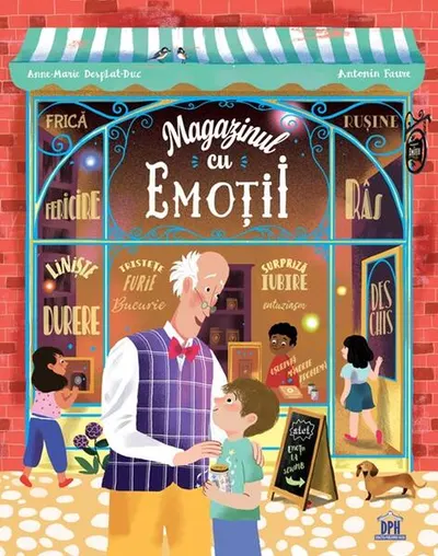 Magazinul cu emoții - Hardcover - Anne-Marie Desplat-Duc