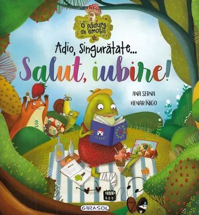 Adio, singurătate... Salut, iubire! - Hardcover - Ana Serna, Henar Inigo