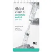 Ghidul clinic al asistentului medical. Editia a 2-a revizuita si actualizata