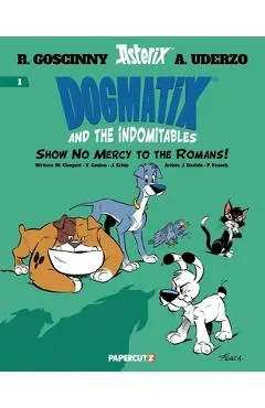 Dogmatix and the Indomitables Vol. 1