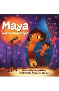 Maya and the Stage Fright