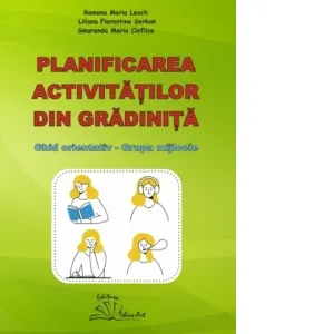 Planificarea activitatilor din gradinita. Ghid orientativ