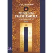 Psihologia Transpersonala, volumul 1