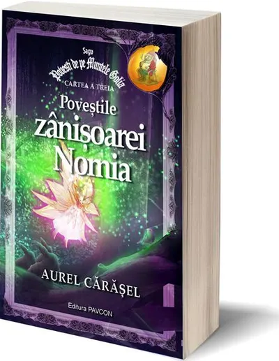 Poveștile zânișoarei Nomia (Vol.3) Saga Povești de pe Muntele Golia - Paperback brosat - Aurel Cărăşel