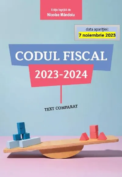 Codul fiscal 2023-2024 - Paperback brosat