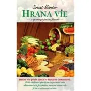 Hrana vie. O speranta pentru fiecare