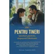 Pentru tineri Intrebari potrivite, raspunsuri folositoare