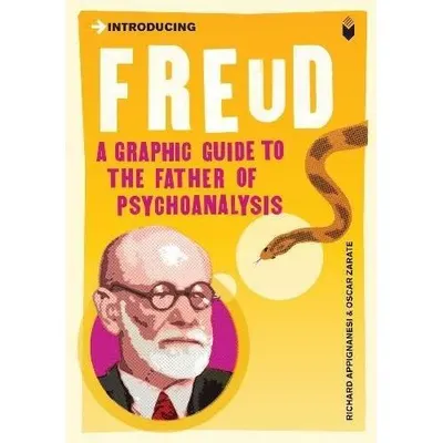 Introducing: Freud. A Graphic Guide