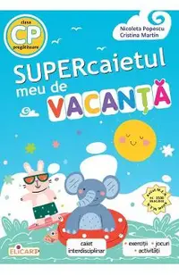 Supercaietul meu de vacanta - Clasa pregatitoare