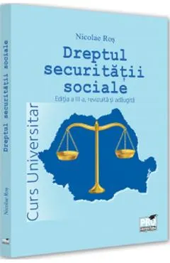 Dreptul securitatii sociale. Curs universitar