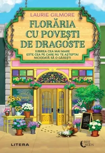Florăria cu povești de dragoste - Paperback brosat - Laurie Gilmore