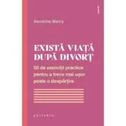 Exista viata dupa divort