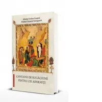 Canoane de rugaciune pentru cei adormiti