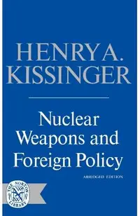Nuclear Weapons and Foreign Policy