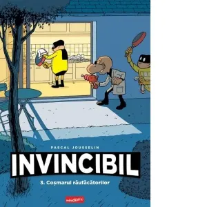 Invincibil 3. Cosmarul raufacatorilor