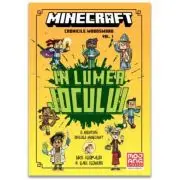 Minecraft. Cronicile Woodsword Volumul 1. In lumea jocului