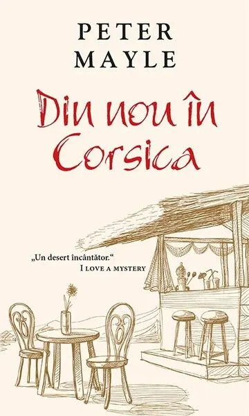 Din nou în Corsica - Paperback brosat - Peter Mayle