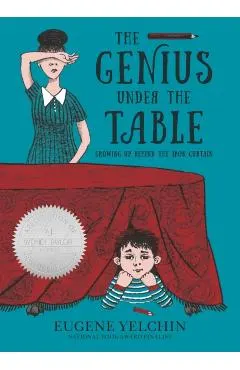 The Genius Under the Table: Growing Up Behind the Iron Curtain