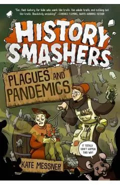 History Smashers: Plagues and Pandemics