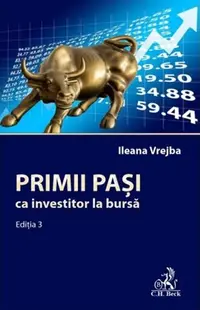 Primii pași ca investitor la bursă - Paperback brosat - Ileana Vrejba