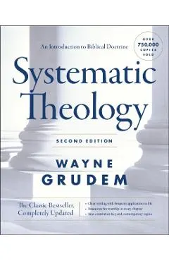 Systematic Theology,: An Introduction to Biblical Doctrine