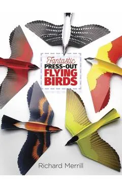 Fantastic Press-Out Flying Birds