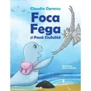Foca Fega si Pana Ciufulita