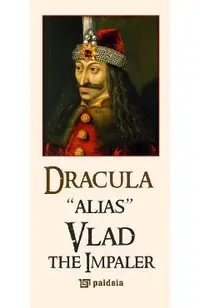 Dracula alias Vlad the Impaler
