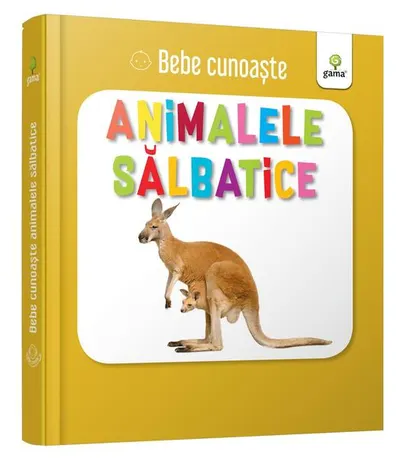 Animalele sălbatice. Bebe cunoaște - Board book - ***