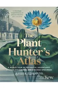 Plant Hunters Atlas