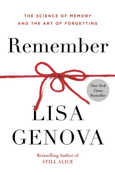 Remember: The Science of Memory and the Art of Forgetting