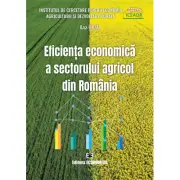 Eficienta economica a sectorului agricol din Romania