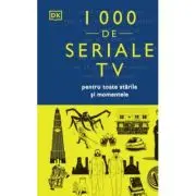 1000 de seriale TV pentru toate starile si momentele