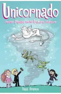 Unicornado: Another Phoebe and Her Unicorn Adventurevolume 16