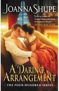 A Daring Arrangement: The Four Hundred Series