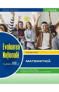 Evaluare nationala. Matematica - Clasa 8