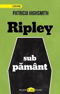 Ripley sub pământ (Vol. 2) - Hardcover - Patricia Highsmith