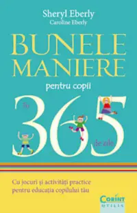 Bunele maniere pentru copii in 365 de zile