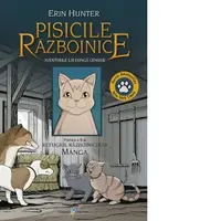 Manga Pisicile Razboinice. Volumul 2: Refugiul Razboinicului