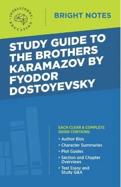 Study Guide to The Brothers Karamazov by Fyodor Dostoyevsky