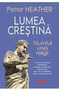 eBook Lumea crestina. Triumful unei religii
