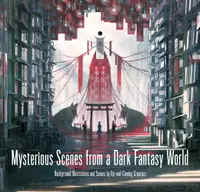 Mysterious Scenes from a Dark Fantasy World