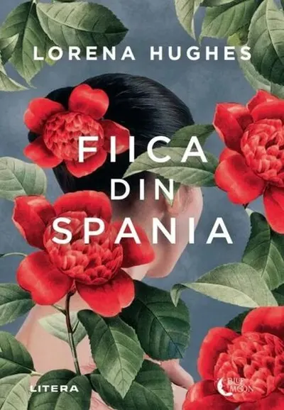 Fiica din Spania - Paperback brosat - Lorena Hughes