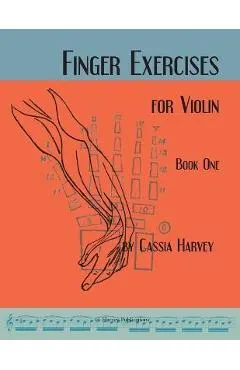 Finger Exercises for the Violin, Book One