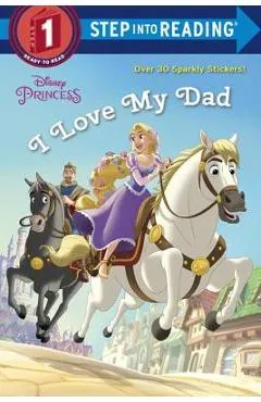 I Love My Dad (Disney Princess)