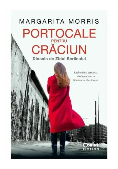 Portocale pentru Craciun. Dincolo de Zidul Berlinului