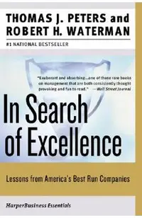 In Search of Excellence: Lessons from America's Best-Run Companies