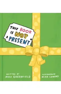 This Book Is Not a Present