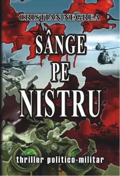 Sânge pe Nistru - Paperback - Cristian Negrea